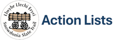 Snowdonia Slate Trail - Action Lists